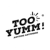 Too Yumm